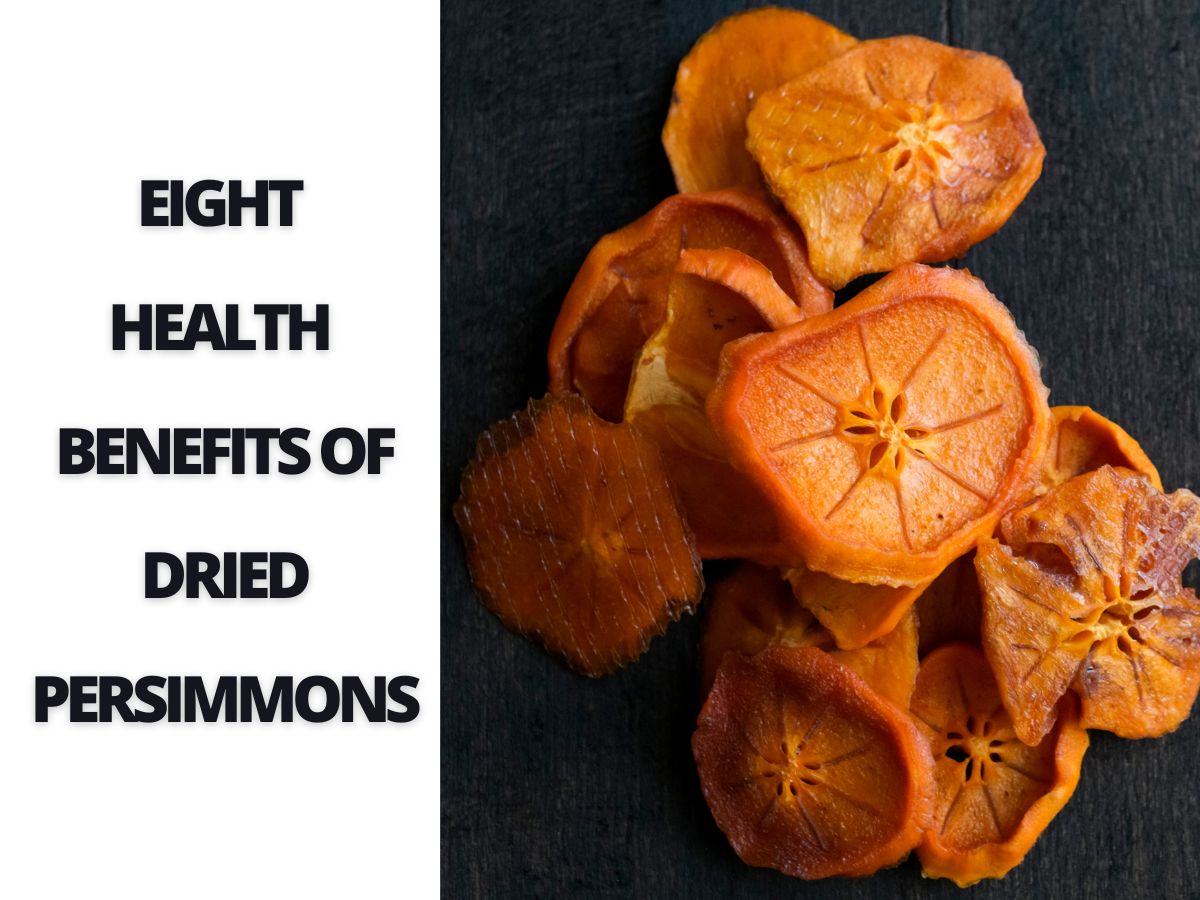 Health Benefits of Dried Persimmons